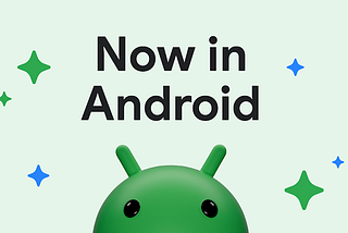 Now in Android #119