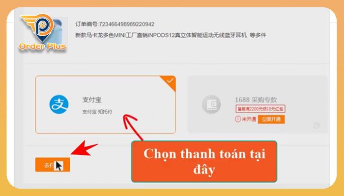 Chọn hình thức thanh toán Alipay và bấm thanh toán đơn hàng 1688