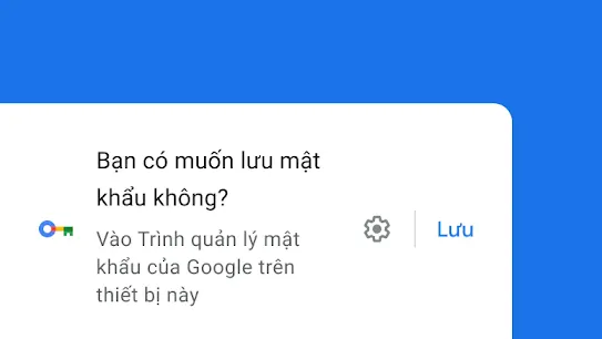 Màn hình trắng đưa ra câu hỏi Save password? (Lưu mật khẩu?)